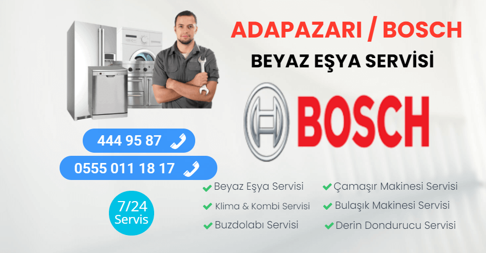 Bosch Beyaz Eşya Servisi Adapazarı